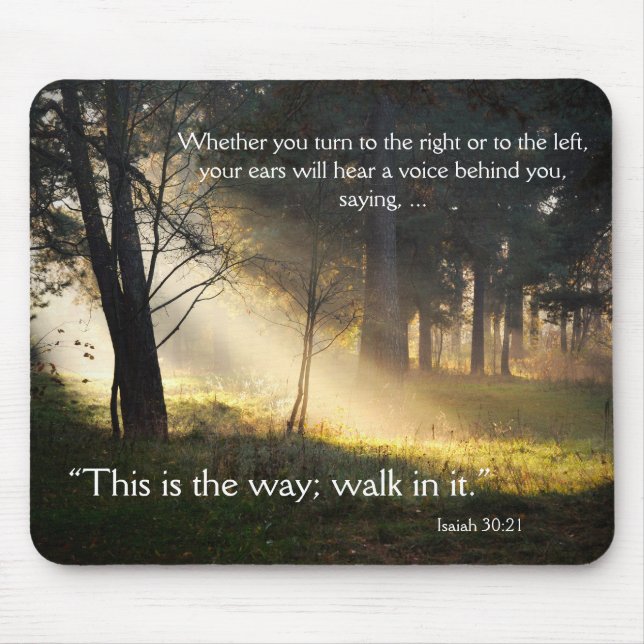 Bibel Verse Isaiah 30:21 Dies ist der Weg Mousepad (Vorne)