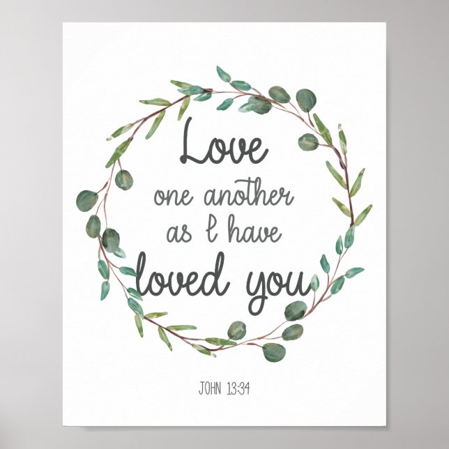 Bibel Verse Liebe einander, wie ich dich geliebt h Poster (Vorne)