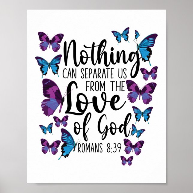 Bibel Verse Nichts kann uns von der Liebe trennen Poster (Vorne)