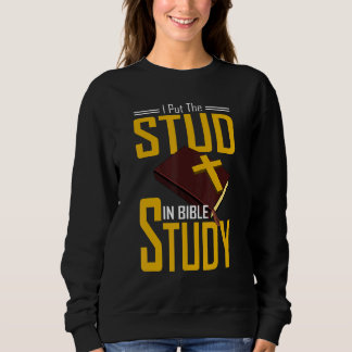 Bibelstudium Christlich Ich setzte den Hengst ins  Sweatshirt