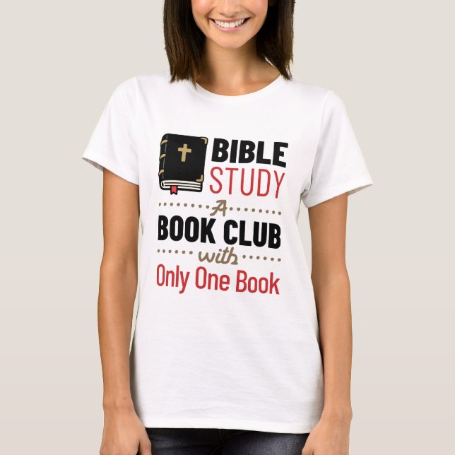 Bibelstudium Christliche Religionskirche ein Buch T-Shirt (Vorderseite)