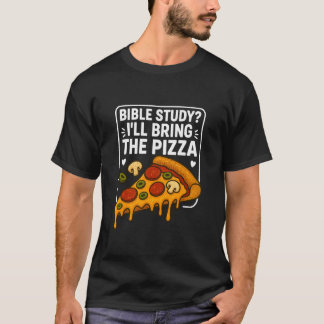 Bibelstudium Ich bringe Pizza Christlicher Glaube  T-Shirt