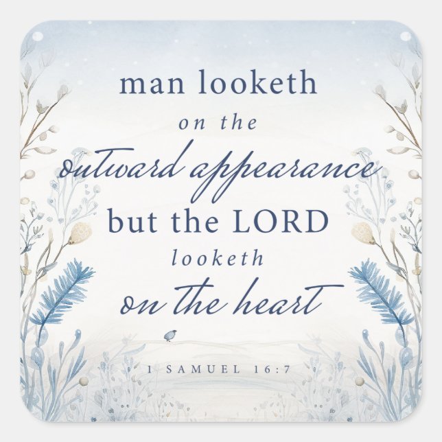 Bibelverse 1 Samuel 16:7 Aquarellfarbenaufkleber Quadratischer Aufkleber (Vorderseite)