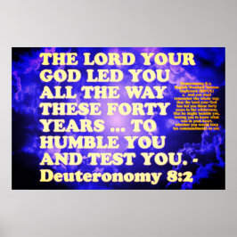 Bibelverse aus der Deuteronomie 8:2. Poster