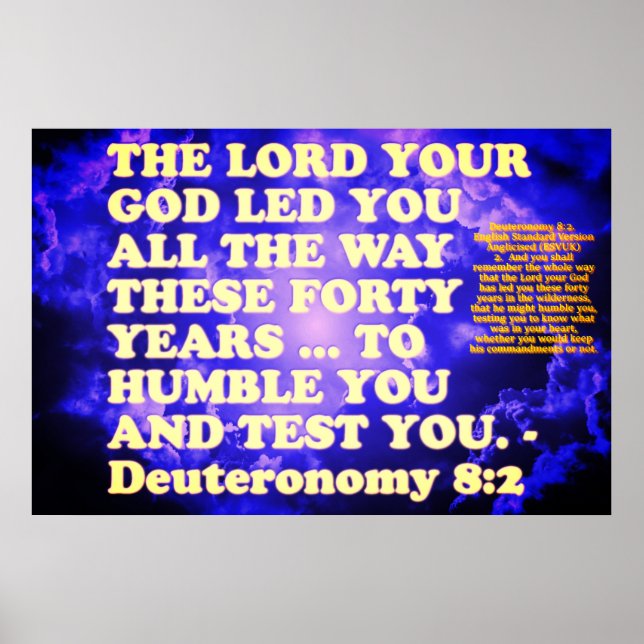 Bibelverse aus der Deuteronomie 8:2. Poster (Vorne)