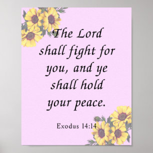 Bibelverse, Exodus 14:14 Poster
