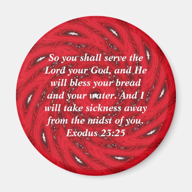 Bibelverse Heilung Bibel Zitat Exodus 23:25 Magnet (Vorne)