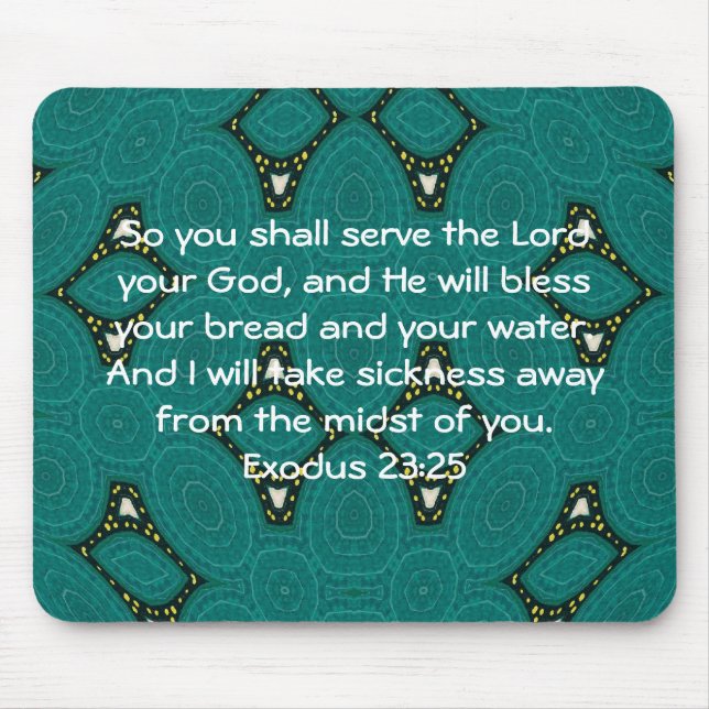 Bibelverse Heilung Bibel Zitat Exodus 23:25 Mousepad (Vorne)