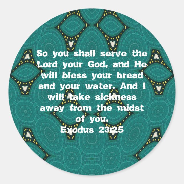 Bibelverse Heilung Bibel Zitat Exodus 23:25 Runder Aufkleber (Vorderseite)