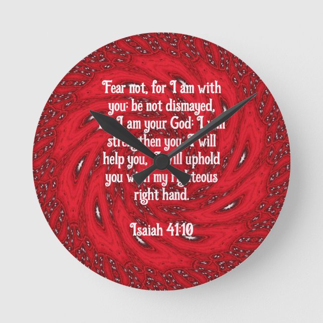Bibelverse Inspiration Zitat Isaiah 41:10 Runde Wanduhr (Vorderseite)