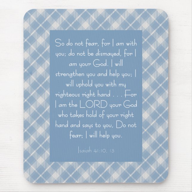Bibelverse Isaiah 41:10, 13 Mousepad (Vorne)