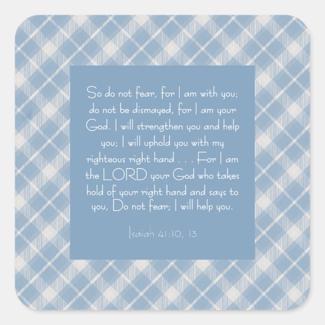 Bibelverse Isaiah 41:10, 13 Quadratischer Aufkleber (Vorderseite)