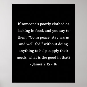 Bibelverse James 2:15 - 16 Poster