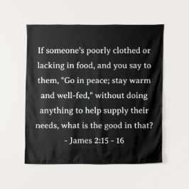 Bibelverse James 2:15 - 16 Wandteppich