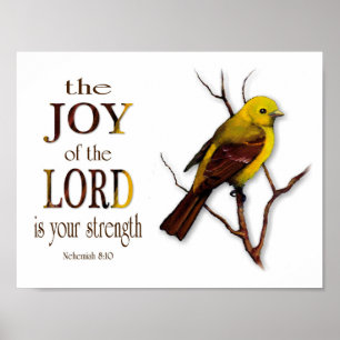 Bibelverse, Joy of the Lord, Vogelmalerei, Kunst Poster