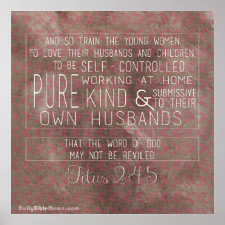 Bibelverse-Poster - Titus 2:4-5 Poster