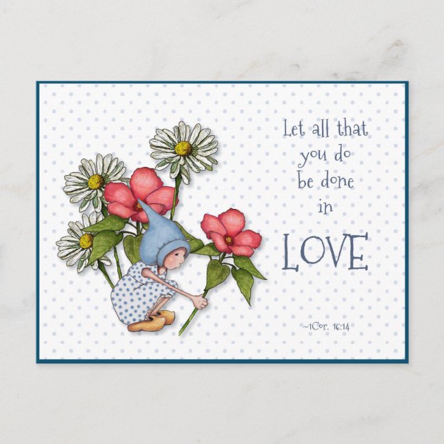 Bibelverse tun alles in LIEBE, Kind, Blume Postkarte (Vorderseite)