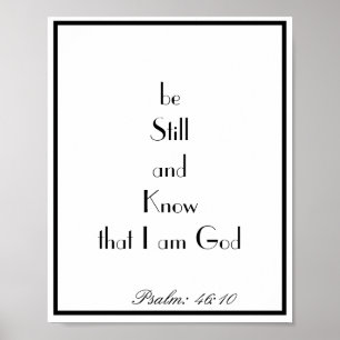 Bibelverse Zitat Psalm 46:10 Schwarz-Weiß-Mauer Poster