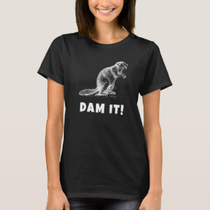Biber-Damm Es Wildlife Pun Graphic T-Shirt