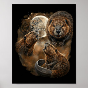 Biber heulender Mond Design lustiges Tier Biber Me Poster