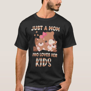 Biber Liebe Mutti Nur Eine Mutter Die Ihre Kinder  T-Shirt