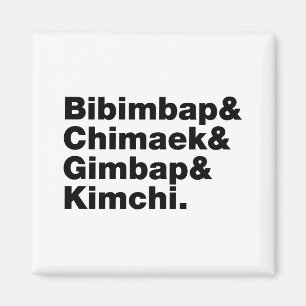 Bibimbap & Chimaek & Gimbap & Kimchi. Koreanische  Magnet