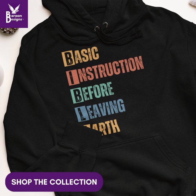 BIBLE Grundanleitung vor dem Verlass der Erde Hoodie (Christian BIBLE hoodie in retro colors. Basic Instruction Before Leaving Earth quote. Ideal gift)