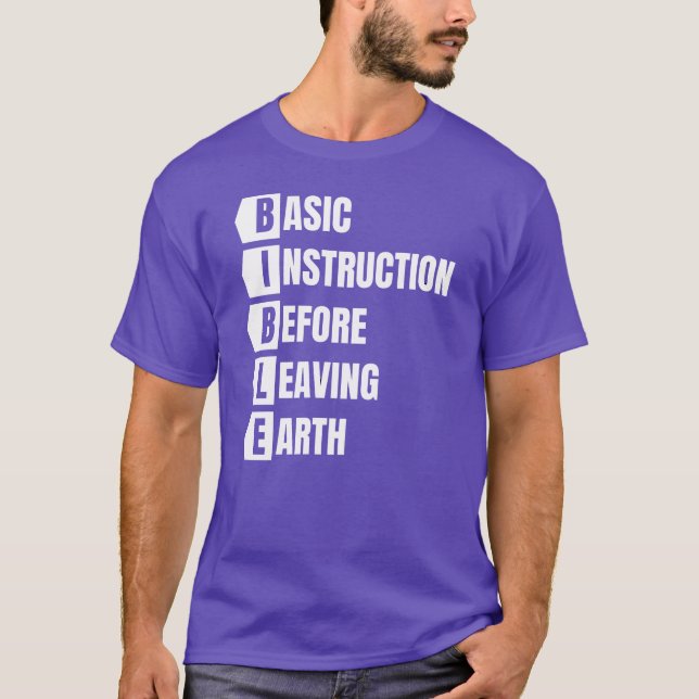 BIBLE Grundanleitung vor dem Verlass der Erde T-Shirt (Vorderseite)