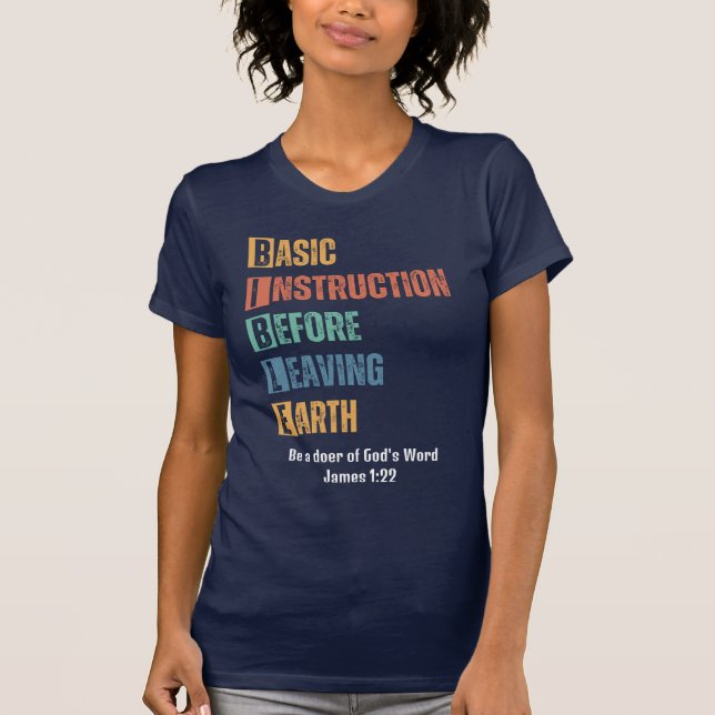 BIBLE Grundanleitung vor dem Verlass der Erde T-Shirt (Vorderseite)