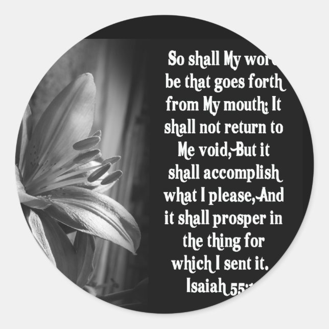 BIBLE SCRIPTURE ISAIAH 55:11 RUNDER AUFKLEBER (Vorderseite)