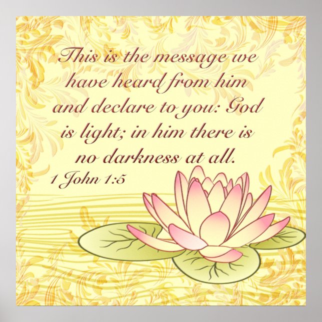 Bible Verse 1 John 1:5 Water Lily Blume Scripting Poster (Vorne)
