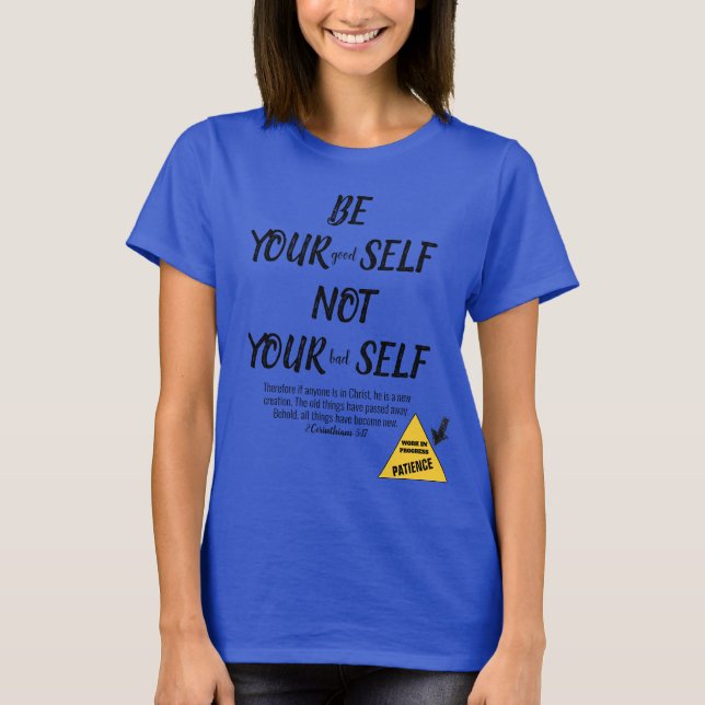 Bible Verse Be You Sie selbst 2 Korinther 5:17 Blu T-Shirt (Vorderseite)