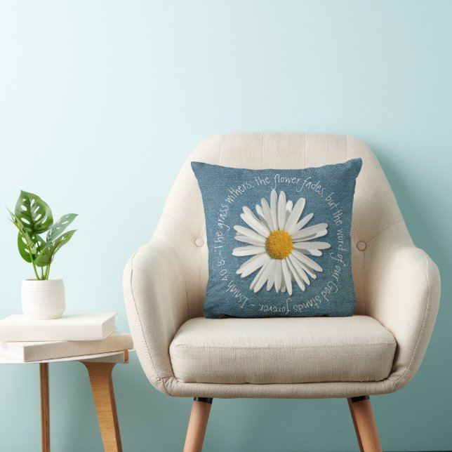 Bible Verse Daisy Blume & Blue Denim Isaiah 40:8 Kissen (Stuhl )