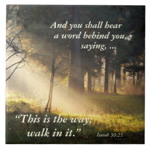Bible Verse Isaiah 30 Dies ist der Weg, der darin  Fliese