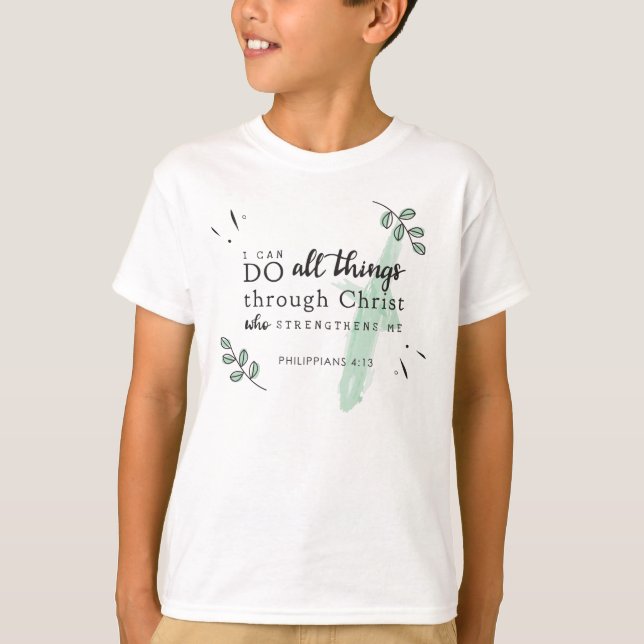 Bible Verse Philippians 4:13 T-shirt enfant (Devant)