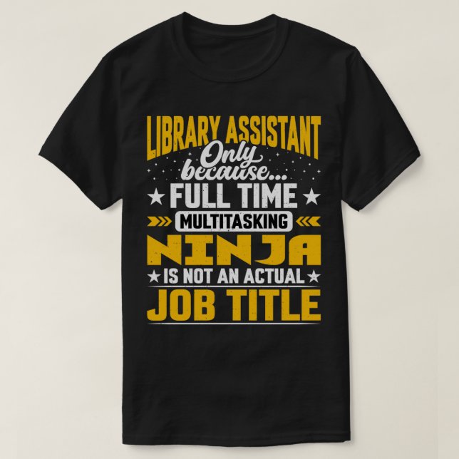 Bibliothek Assistant Job Title Archivist Bibliothe T-Shirt (Design vorne)