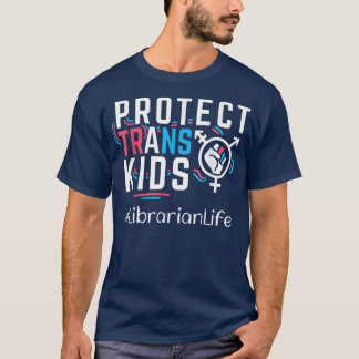 Bibliothekar schützen Trans Kids Transgender LGBT  T-Shirt