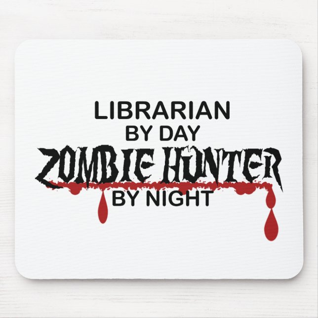 Bibliothekar-Zombie-Jäger Mousepad (Vorne)