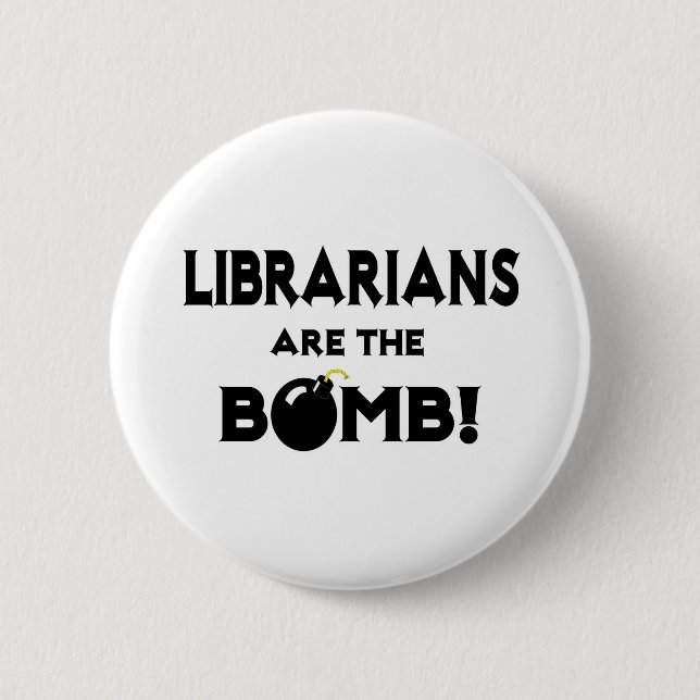 Bibliothekare sind die Bombe! Button (Vorderseite)