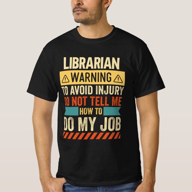 Bibliothekarische Warnung T-Shirt (Vorderseite)