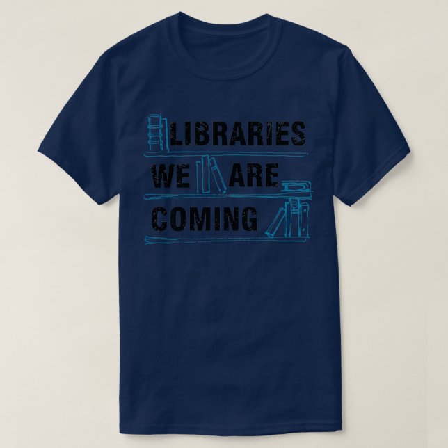 Bibliotheken kommen Buchliebhaber heran Librarian  T-Shirt (Design vorne)