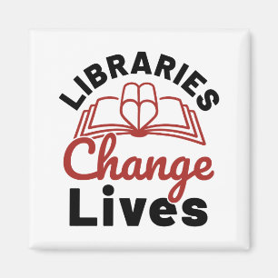 Bibliotheken verändern Leben Bibliotheken Magnet