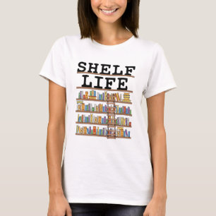 Bibliotheksassistent für Shelf Life T-Shirt