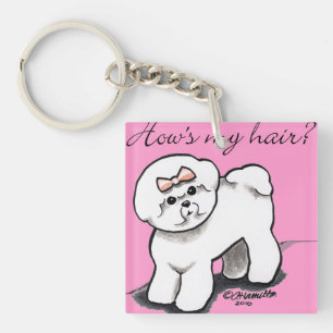 Bichon Frise Hows mein Haar Schlüsselanhänger