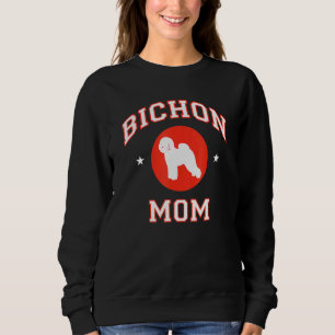 Bichon Frise Mama 1 Sweatshirt