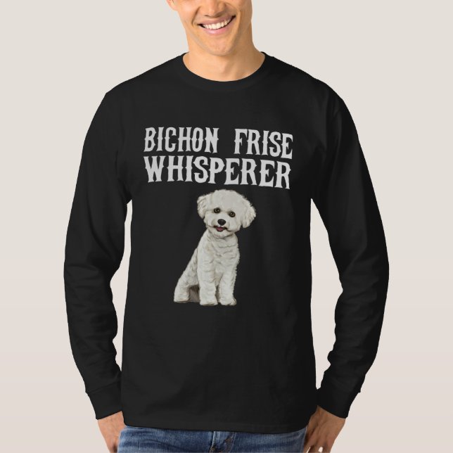 Bichons Frise Wisperer  Dog T-Shirt (Vorderseite)