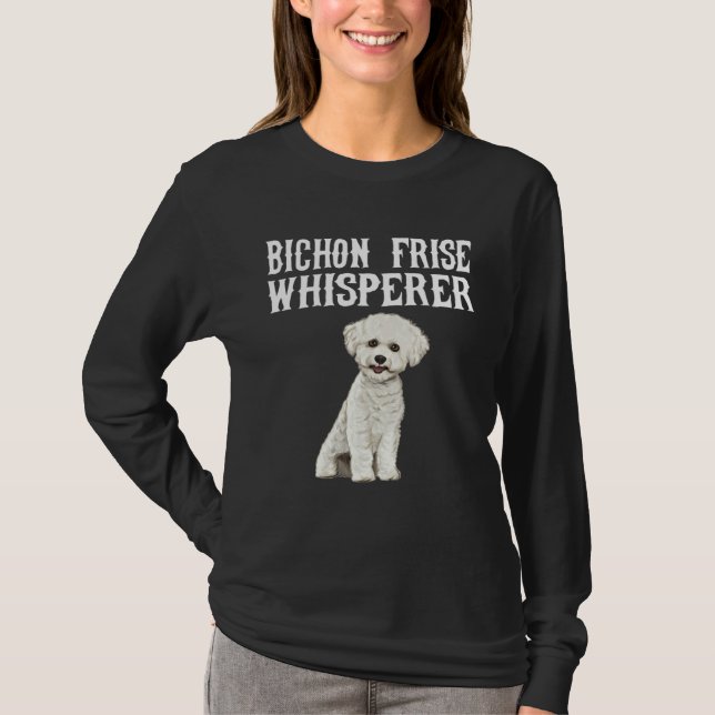 Bichons Frise Wisperer  Dog T-Shirt (Vorderseite)