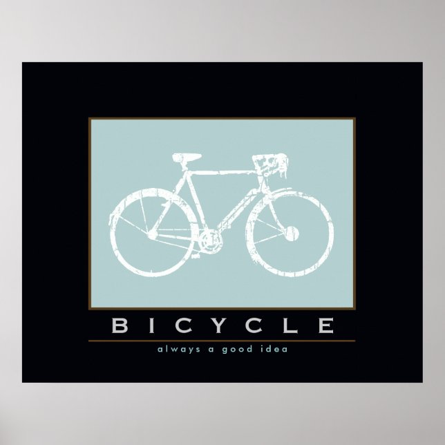 BICYCLE always a good idea Poster (Vorne)