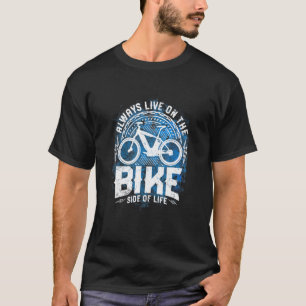 Bicycle Electric Bicycle Sprichwort Motif Cycling  T-Shirt