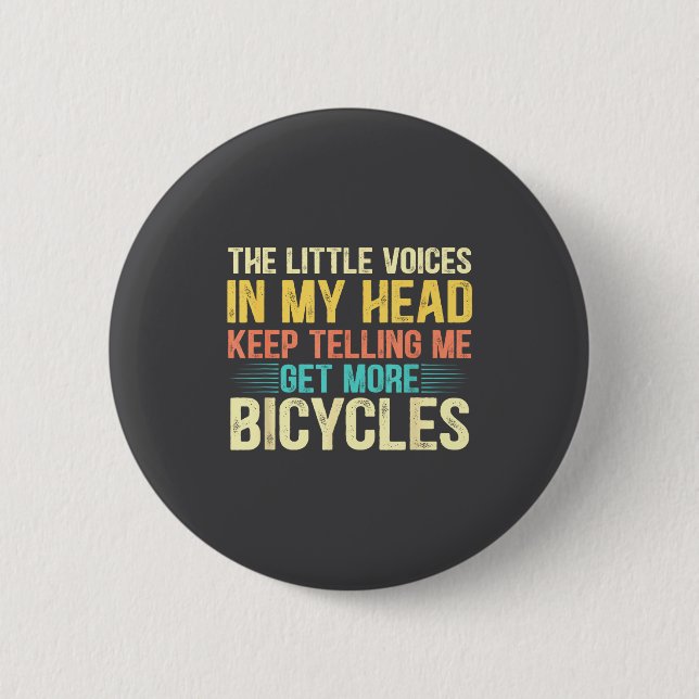 Bicycle Lover Funny Quote Cycling Humor  Button (Vorderseite)